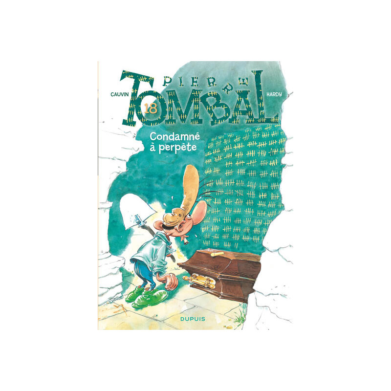 Pierre Tombal - Tome 18 - Condamné à perpète