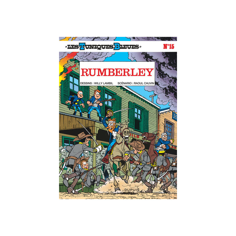 Les Tuniques Bleues - Tome 15 - Rumberley