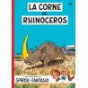 Spirou et Fantasio - Tome 6 - La Corne de rhinocéros