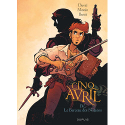 Cinq Avril - Tome 4 - Le...