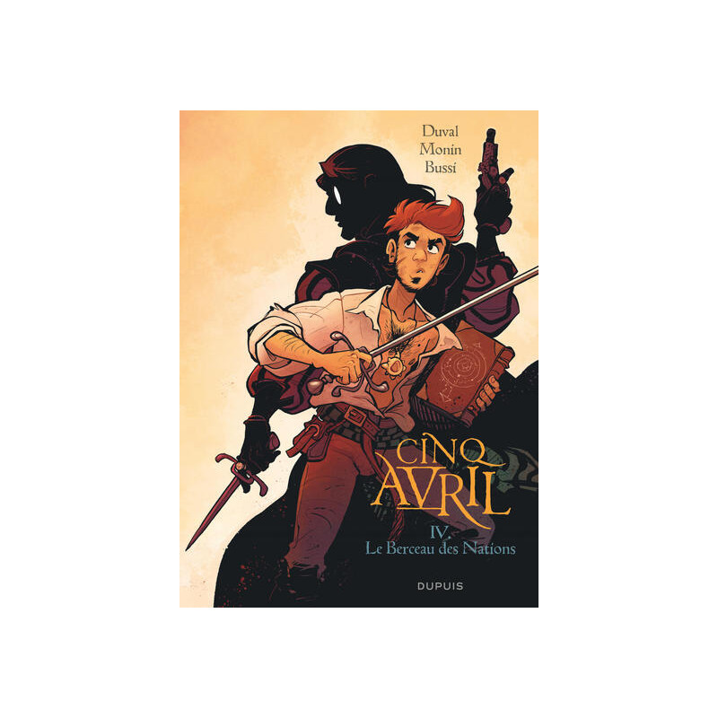 Cinq Avril - Tome 4 - Le berceau des nations