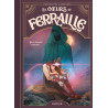 Les coeurs de ferraille - Tome 3 - Sans penser à demain