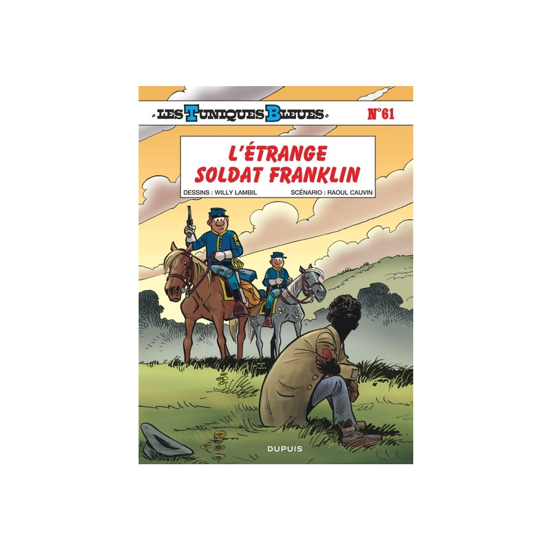 Les Tuniques Bleues - Tome 61 - L'étrange soldat Franklin