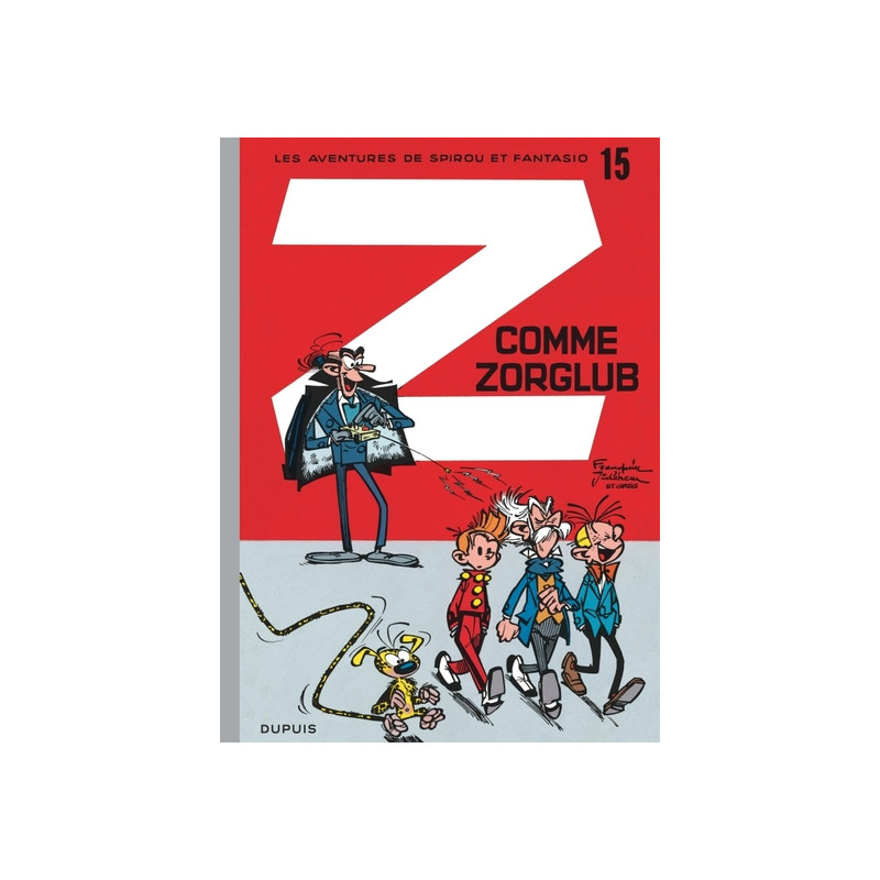 Spirou et Fantasio - Tome 15 - Z comme Zorglub