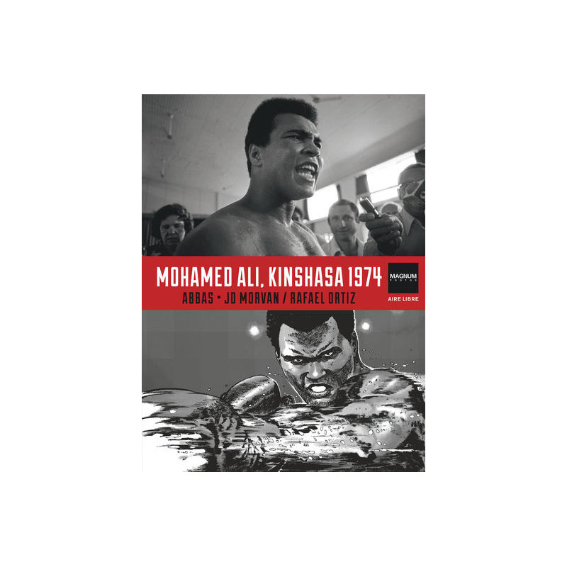 Magnum Photos - Tome 4 - Mohamed Ali, Kinshasa 1974
