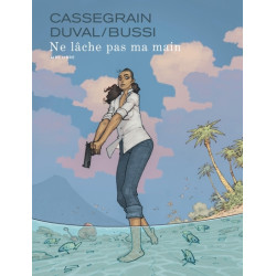 Ne lâche pas ma main