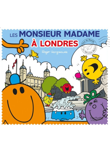 Monsieur Madame - Les Monsieur Madame à Londres
