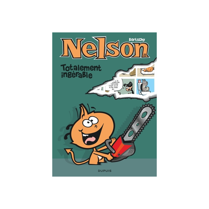 Nelson - Tome 23 - Totalement ingérable