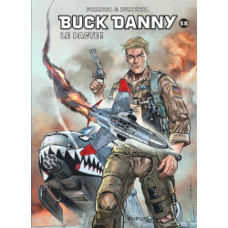 Buck Danny - Tome 58 - Le...