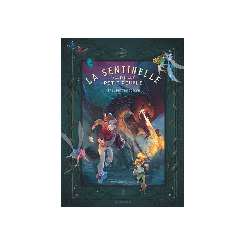 La sentinelle du Petit Peuple - Tome 2 - Les larmes du dragon