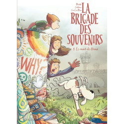 La brigade des souvenirs -...