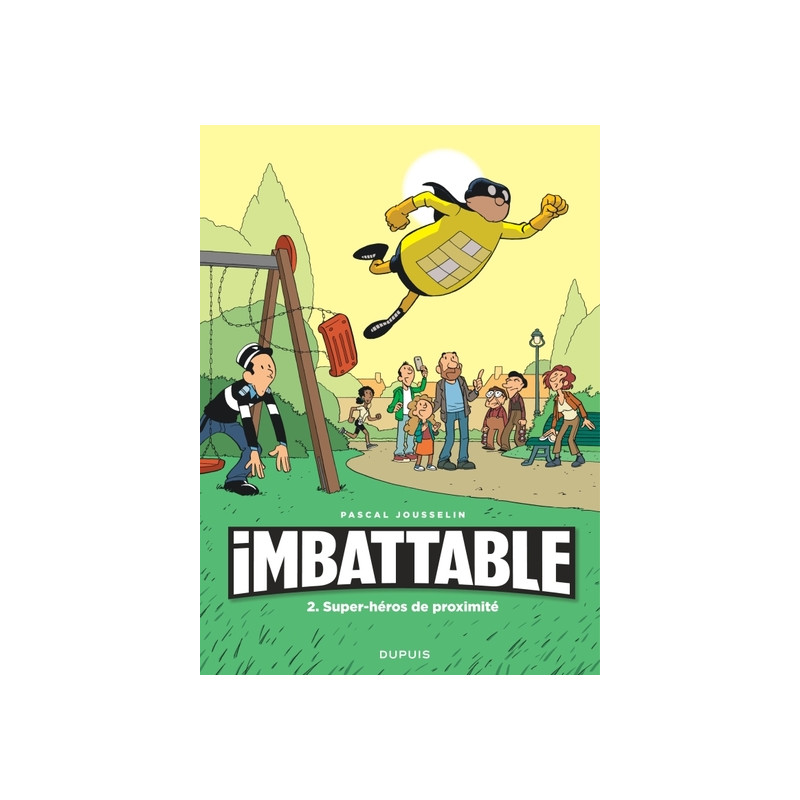 Imbattable - Tome 2 - Super-héros de proximité
