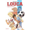 Louca - L'intégrale - Tome 1 - Intégrale de la saison 1