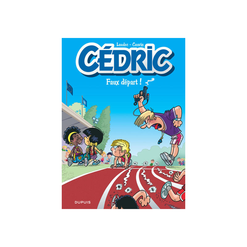 Cédric - Tome 28 - Faux départ !