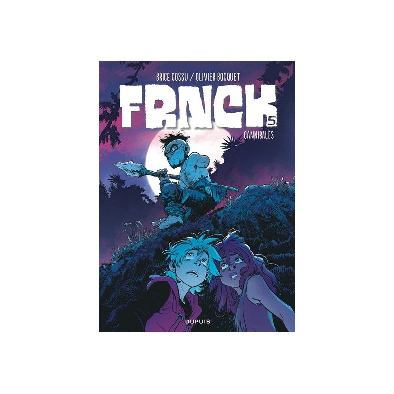 FRNCK - Tome 5 - Cannibales