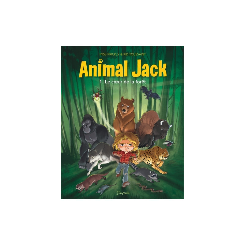 Animal Jack - Tome 1 - Le coeur de la forêt