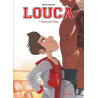 Louca - Tome 7 - Foutu pour foutu