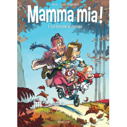 Mamma mia ! - Tome 1 - La...
