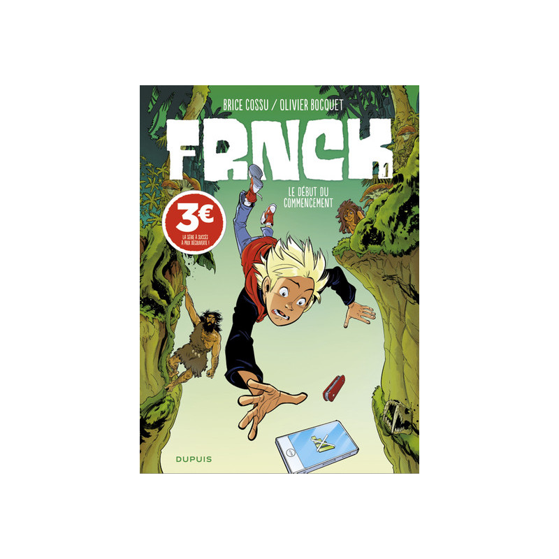 FRNCK - Tome 1 - Le début du commencement