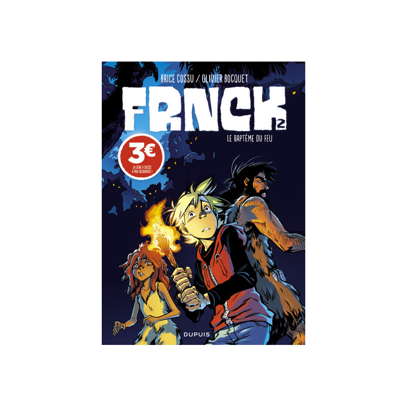 FRNCK - Tome 2 - Le baptême du feu