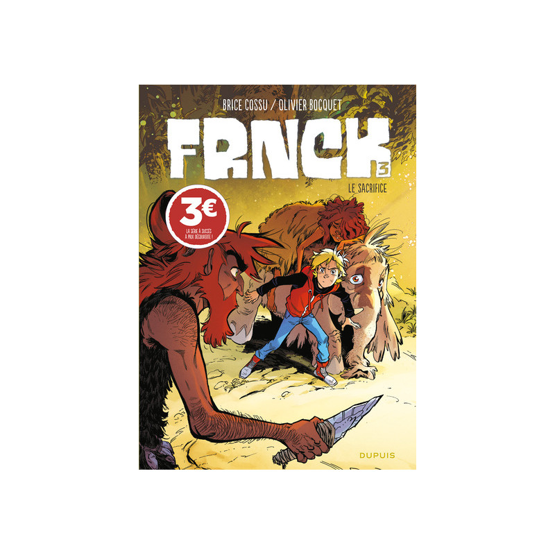 FRNCK - Tome 3 - Le sacrifice