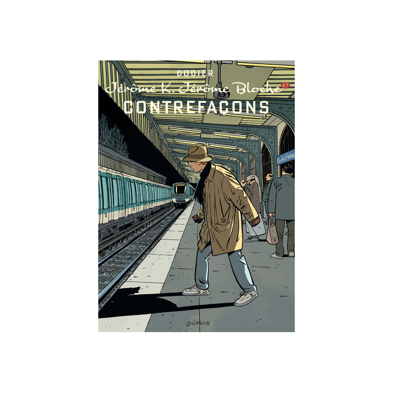 Jérôme K. Jérôme Bloche - Tome 27 - Contrefaçons