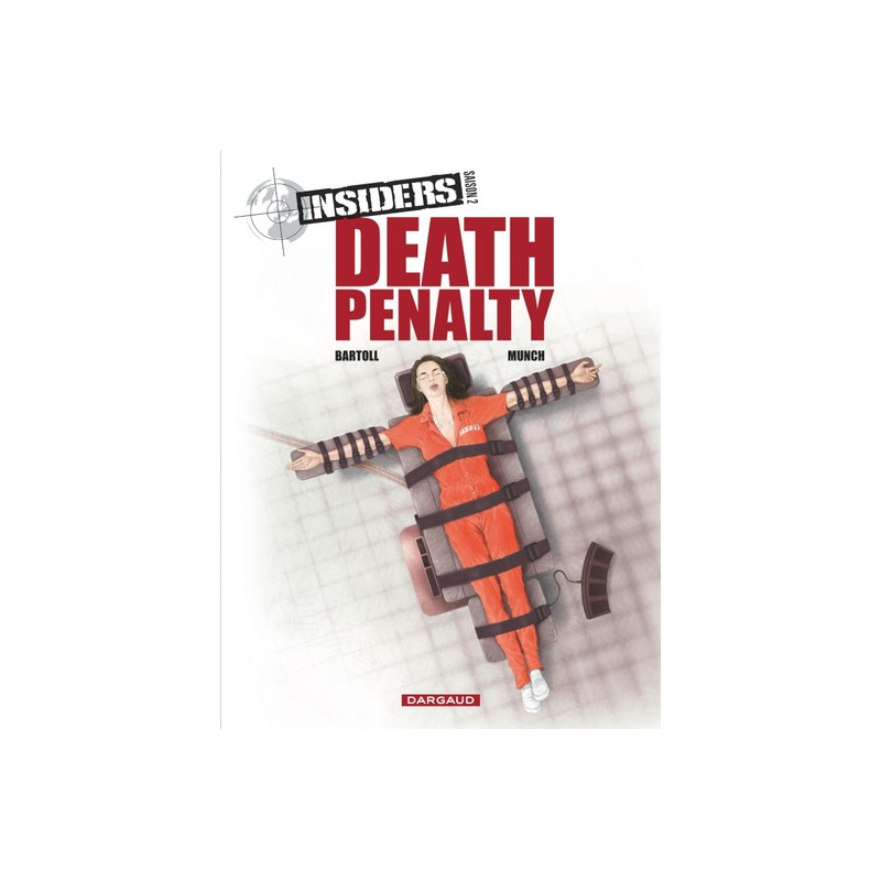 Insiders - Saison 2 - Tome 3 - Death penalty