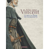 Vincent - Un saint au temps des mousquetaires