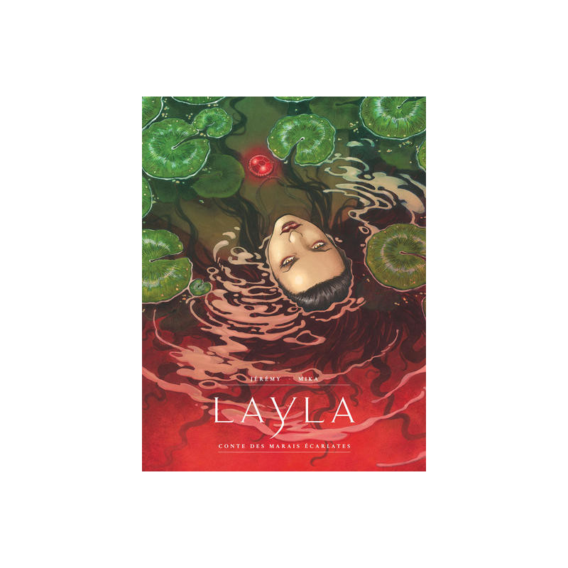 Layla - Layla, Conte des marais écarlates