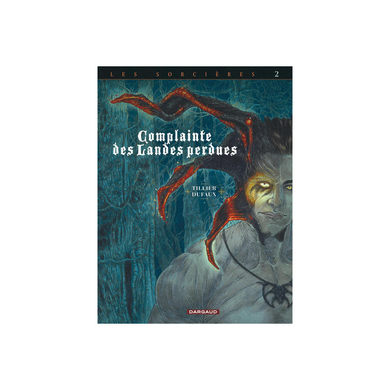 Complainte des landes perdues - Cycle 3 - Tome 2 - Inferno