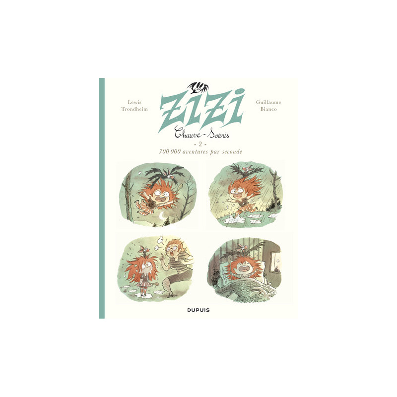 Zizi chauve-souris - Tome 2 - 700 000 aventures par seconde