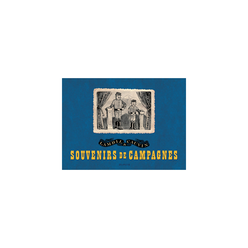 Les Tuniques Bleues - Tome 99 - Souvenirs de campagnes (PORTFOLIO)