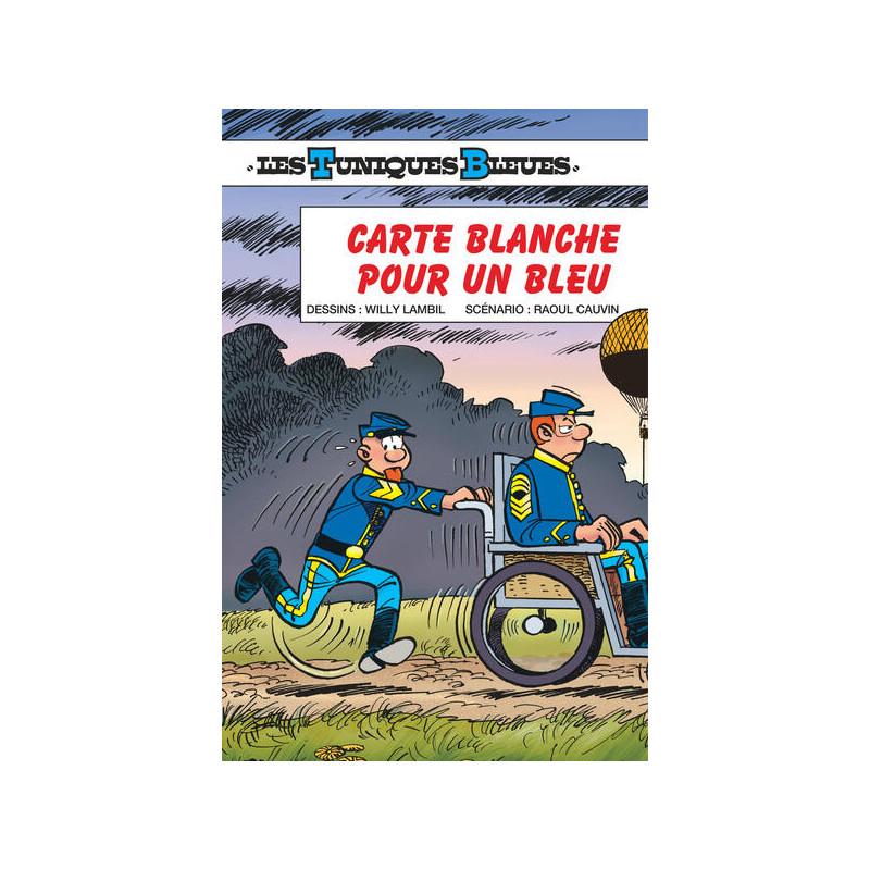 Les Tuniques Bleues - Tome 60 - Carte blanche pour un bleu