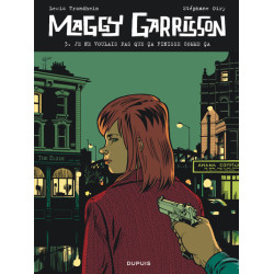Maggy Garrisson - Tome 3 -...