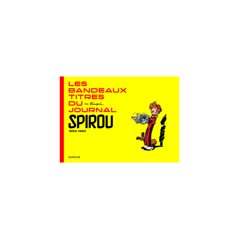 Franquin Patrimoine - Les bandeaux-titres du Journal de Spirou - tome 1