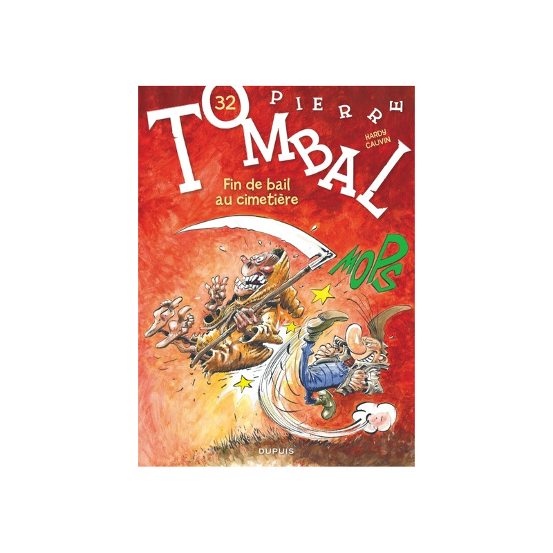 Pierre Tombal - Tome 32 - Fin de bail au cimetière