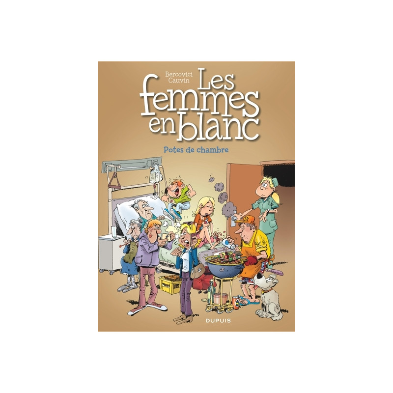 Les femmes en blanc - Tome 38 - Potes de chambre