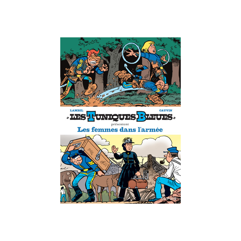 Les Tuniques Bleues présentent - Tome 9 - Les femmes dans l'armée
