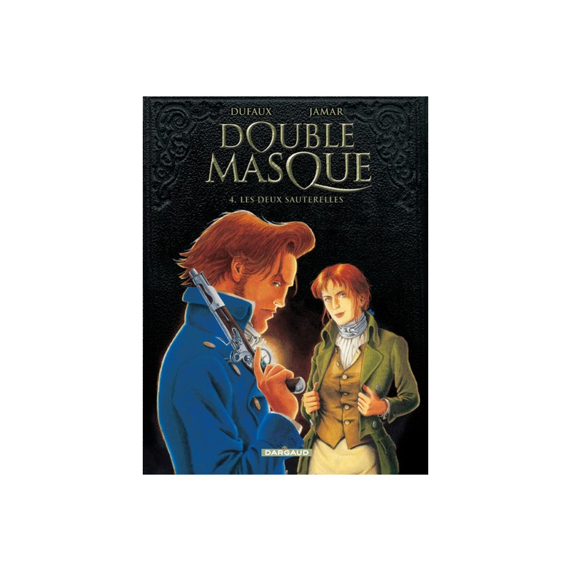 Double Masque - Tome 4 - Les Deux sauterelles