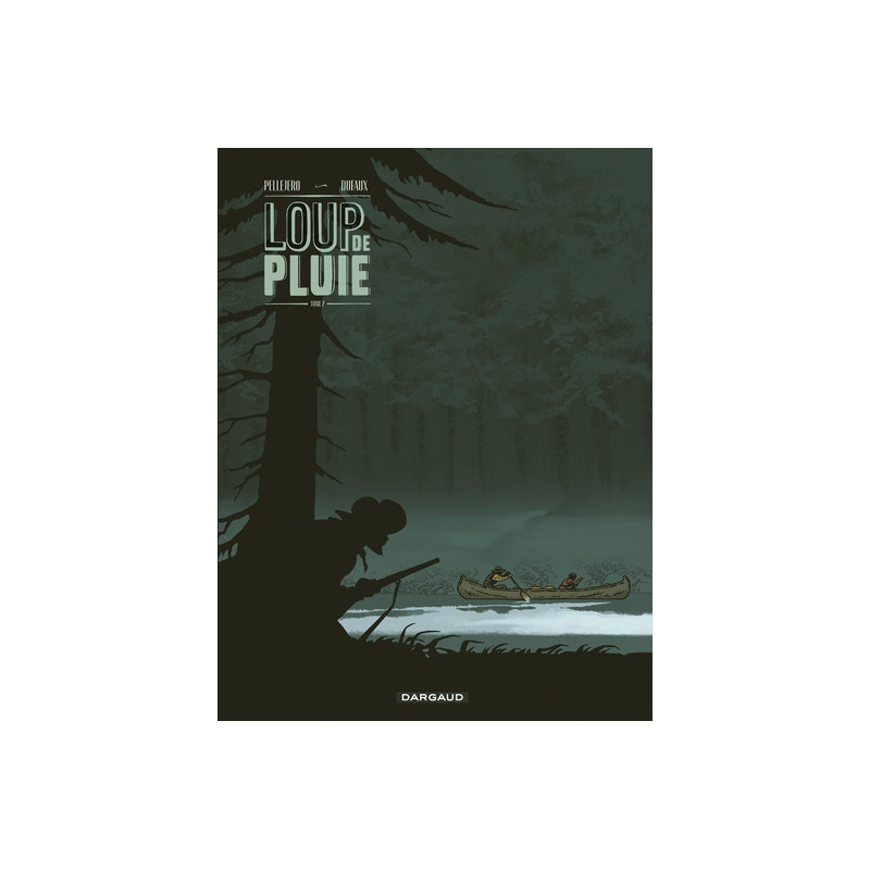 Loup de pluie - Tome 2 - Loup de Pluie - Tome 2