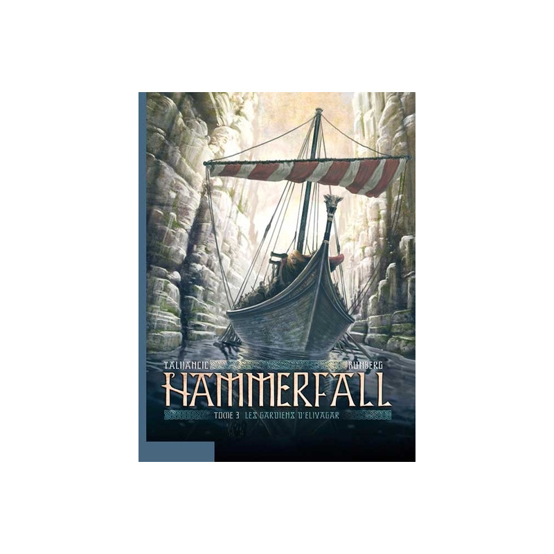 Hammerfall - Tome 3 - Les gardiens d'Elivagar