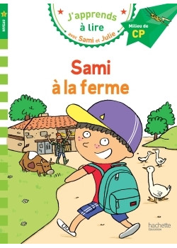 Sami et Julie CP Niveau 2 Sami à la ferme