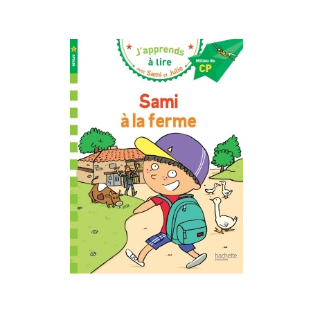 Sami et Julie CP Niveau 2 Sami à la ferme