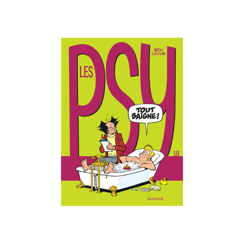 Les Psy - Tome 18 - Tout baigne !