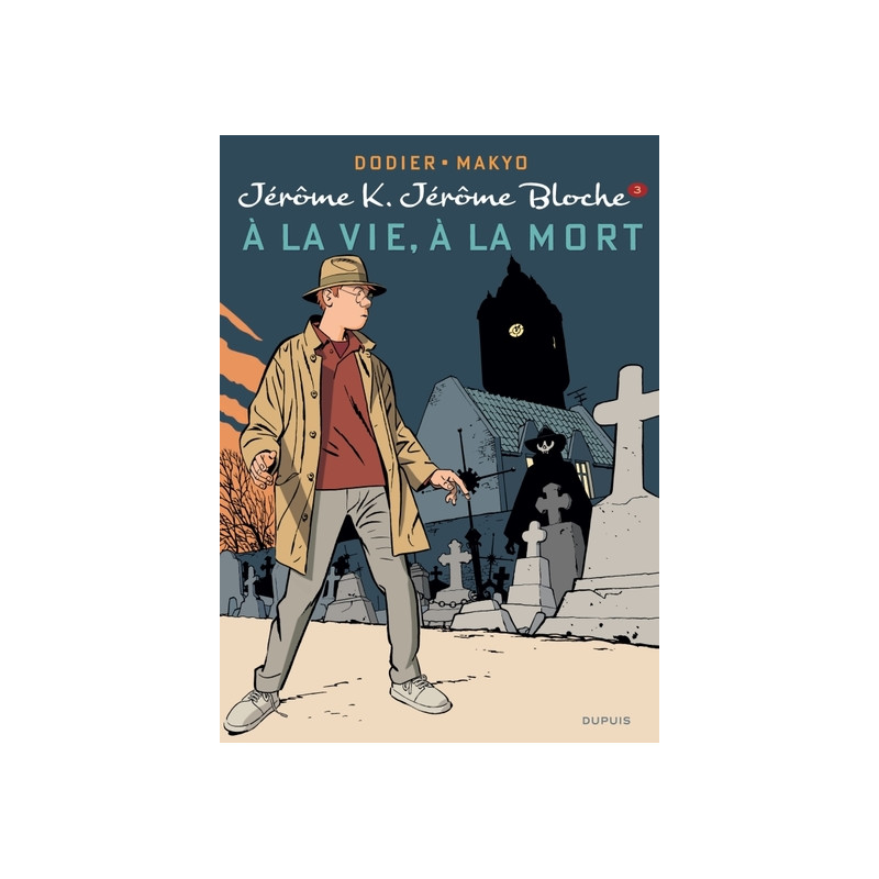 Jérôme K. Jérôme Bloche - Tome 3 - À la vie, à la mort