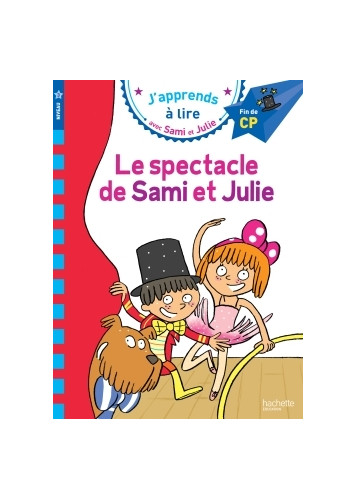 Sami et Julie CP Niveau 3 Le spectacle de Sami et Julie