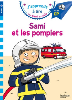 Sami et Julie CP Niveau 3 Sami et les pompiers