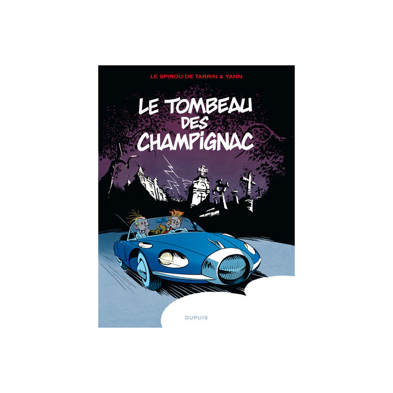 Le Spirou de ... - Tome 3 - Le tombeau des Champignac
