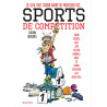 Les sports - Ce qu'il faut savoir avant de pratiquer des sports de compétition
