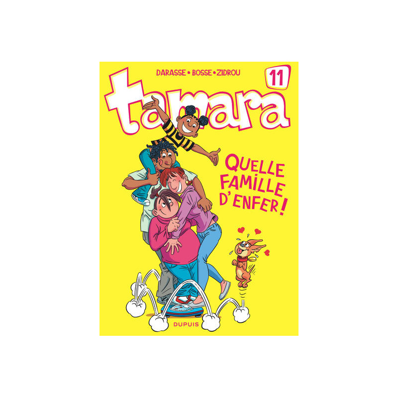 Tamara - Tome 11 - Quelle famille d'enfer !